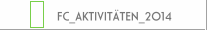 FC_AKTIVIT&Auml;TEN_2014