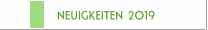 NEUIGKEITEN 2019